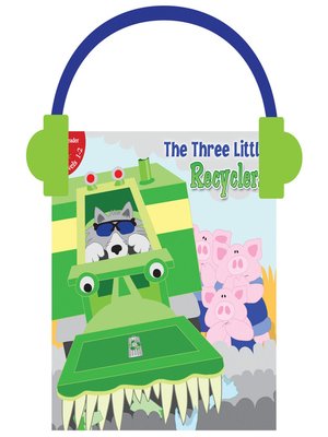 cover image of The Three Little Recyclers